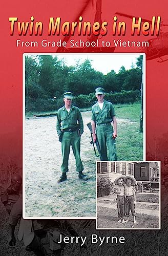 Beispielbild fr Twin Marines in Hell: From Grade School to Vietnam zum Verkauf von Irish Booksellers