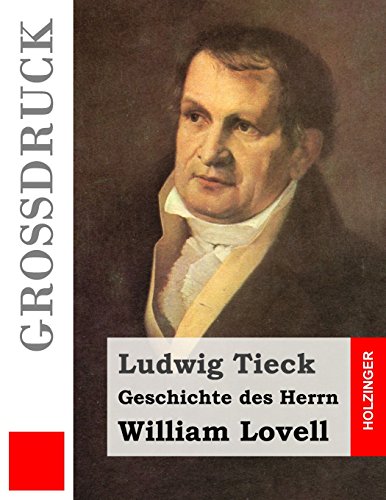 Imagen de archivo de Geschichte des Herrn William Lovell (Grossdruck) a la venta por THE SAINT BOOKSTORE