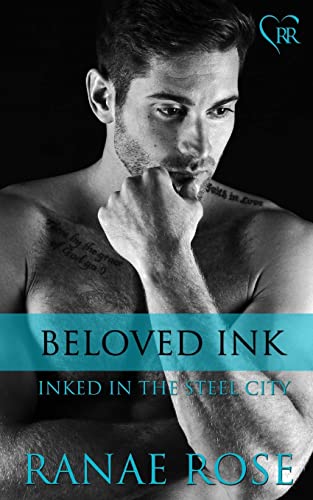 Imagen de archivo de Beloved Ink (Inked in the Steel City) a la venta por Lucky's Textbooks