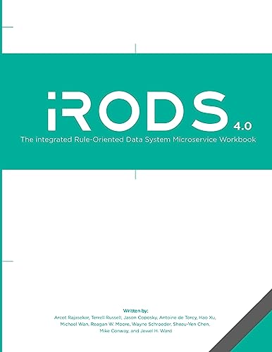 Imagen de archivo de The integrated Rule-Oriented Data System (iRODS 4.0) Microservice Workbook a la venta por Lucky's Textbooks
