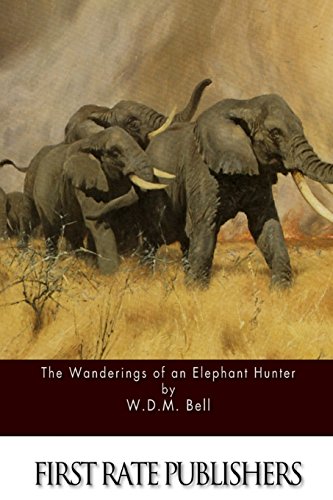 Beispielbild fr The Wanderings of an Elephant Hunter zum Verkauf von Revaluation Books