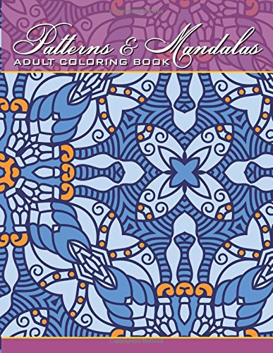 9781511743594: Patterns & Mandalas Adult Coloring Book (Beautiful Patterns & Designs Adult Coloring Books)