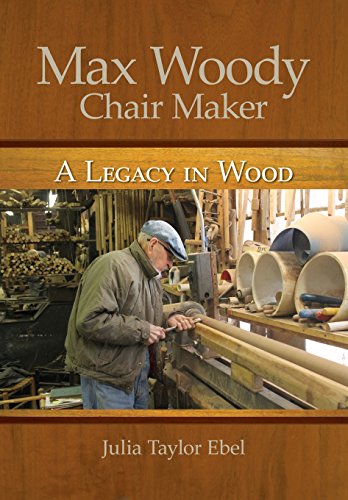 Beispielbild fr Max Woody, Chair Maker: A Legacy in Wood zum Verkauf von ThriftBooks-Atlanta