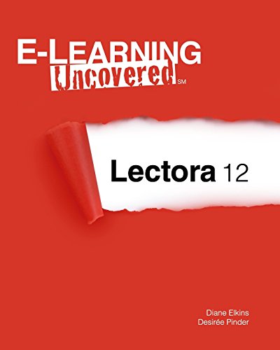 Beispielbild fr E-Learning Uncovered: Lectora 12 zum Verkauf von medimops