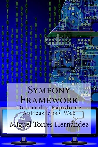 9781511755078: Symfony Framework: Desarrollo Rpido de Aplicaciones Web