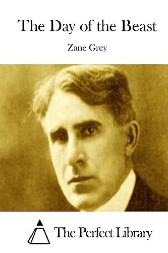 The Day of the Beast (Paperback) - Zane Grey