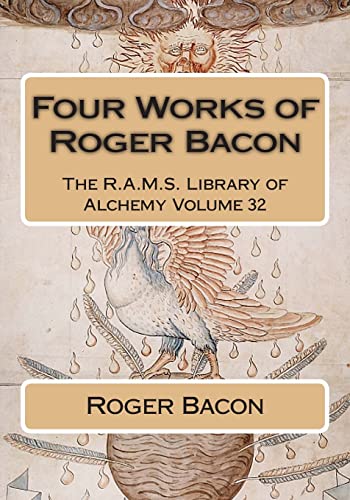 Beispielbild fr Four Works of Roger Bacon (The R.A.M.S. Library of Alchemy) zum Verkauf von Save With Sam