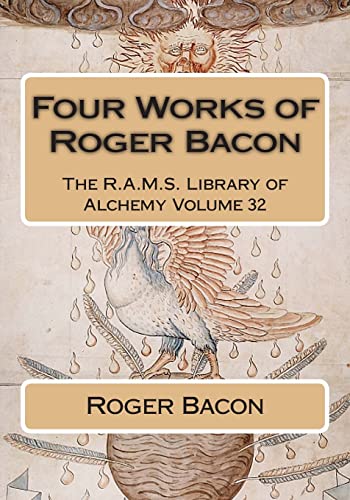Stock image for Four Works of Roger Bacon (The R.A.M.S. Library of Alchemy) for sale by Save With Sam