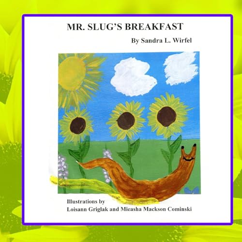 Stock image for Mr. Slug's Breakfast for sale by THE SAINT BOOKSTORE