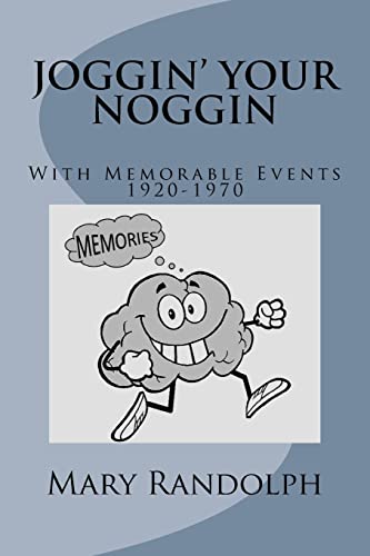 Imagen de archivo de Joggin' Your Noggin: With Memorable Events 1920-1970 a la venta por SecondSale