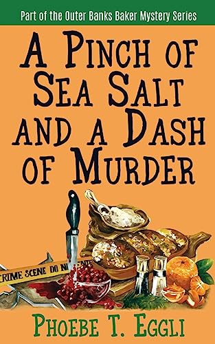 Stock image for A Pinch of Sea Salt and a Dash of Murder (Outer Banks Baker Mystery) for sale by Cathy's Half Price Books
