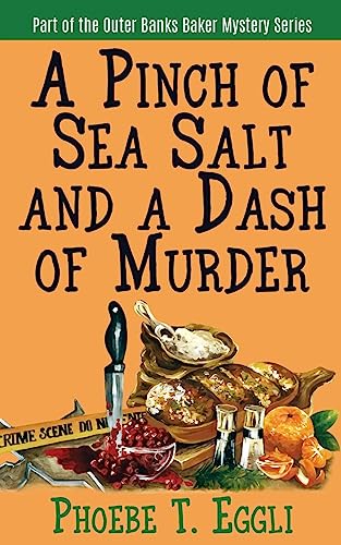 9781511768221: A Pinch of Sea Salt and a Dash of Murder: Volume 1 (Outer Banks Baker Mystery)