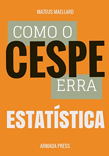 9781511769013: Como o Cespe erra: Estatstica (Teste-A-Prova) (Portuguese Edition)