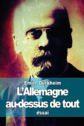 9781511774697: L'Allemagne au-dessus de tout (French Edition)