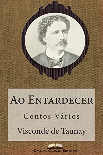 Stock image for Ao Entardecer: Contos Varios for sale by THE SAINT BOOKSTORE