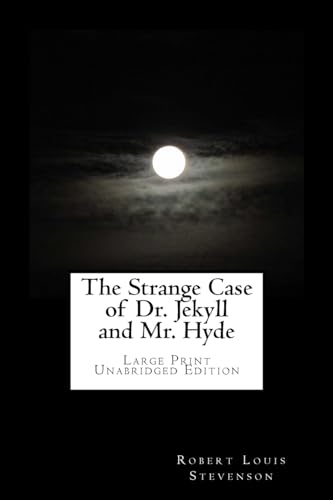 Imagen de archivo de The Strange Case of Dr. Jekyll and Mr. Hyde Large Print Unabridged Edition a la venta por WorldofBooks