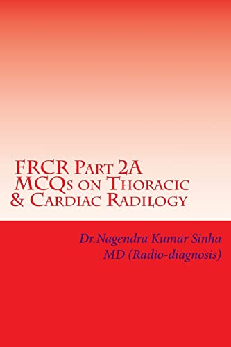 Beispielbild fr FRCR Part 2A, MCQs on Thoracic & Cardiac Radiology zum Verkauf von AwesomeBooks