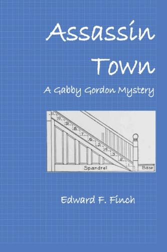Imagen de archivo de Assassin Town: A Gabby Gordon Mystery (Gabby Gordon Mystery Series) (Volume 1) a la venta por SecondSale