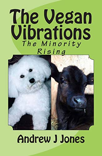 9781511786195: The Vegan Vibrations: The Minority Rising