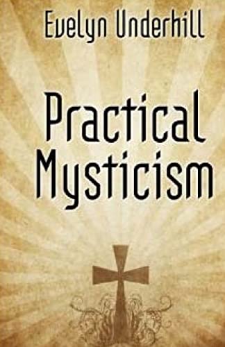 Stock image for Practical Mysticism for sale by SecondSale