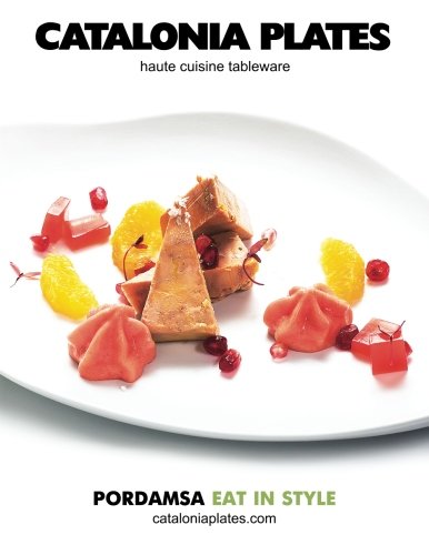 9781511792776: Catalonia Plates (spring 2015) Colorful: Haute cuisine tableware catalog
