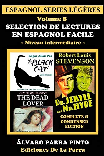 Stock image for Selection de lectures en espagnol facile Volume 8 Espagnol series lgres for sale by PBShop.store US