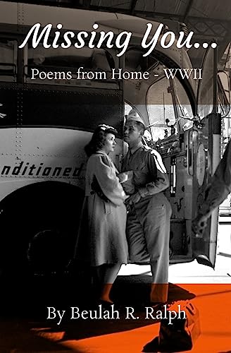 9781511793766: Missing You...: Poems from Home - WWII