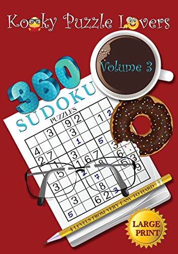 Beispielbild fr Sudoku Puzzle Book: Volume 3 (Large Print) - 360 puzzles with 4 difficulty level (very easy to hard) zum Verkauf von Russell Books