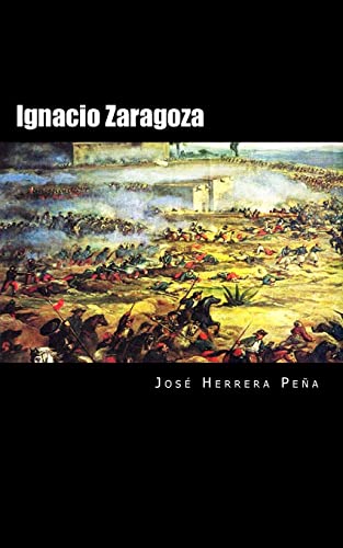 Imagen de archivo de Ignacio Zaragoza: La retirada de los seis mil (Spanish Edition) a la venta por Save With Sam