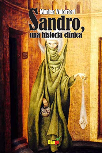 9781511801867: Sandro (una historia clinica) (Spanish Edition)