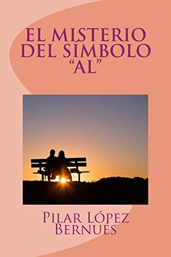 Imagen de archivo de EL MISTERIO DEL SIMBOLO "AL" (Novelas adolescentes) a la venta por THE SAINT BOOKSTORE