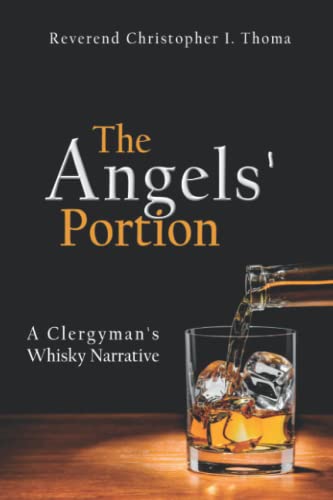 9781511813419: The Angels' Portion, Volume 1: A Clergyman's Whisky Narrative