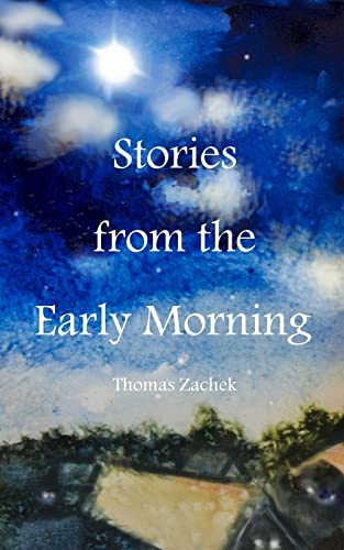 Stock image for Stories from the Early Morning for sale by THE SAINT BOOKSTORE