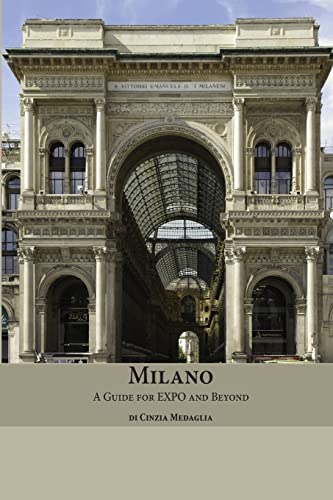 9781511816380: Milano: A Guide for Expo and Beyond [Idioma Ingls]
