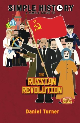 Stock image for Simple History: The Russian Revolution for sale by New Legacy Books