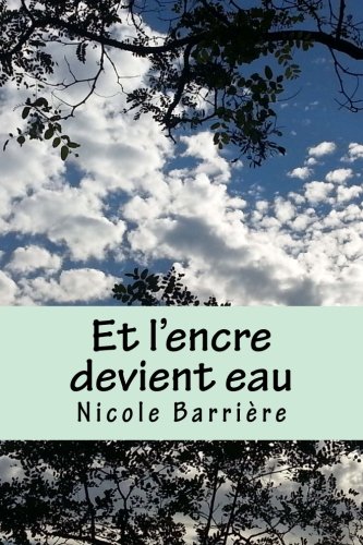 Stock image for Et l'encre devient eau (French Edition) for sale by ALLBOOKS1