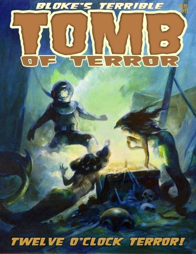 Beispielbild fr Bloke's Terrible Tomb Of Terror #12 zum Verkauf von Revaluation Books