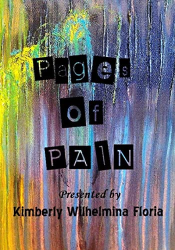 9781511818827: Pages of Pain: Presented by Silently Heard