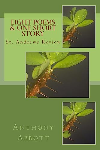 Imagen de archivo de Eight Poems & One Short Story: St. Andrews Review a la venta por THE SAINT BOOKSTORE