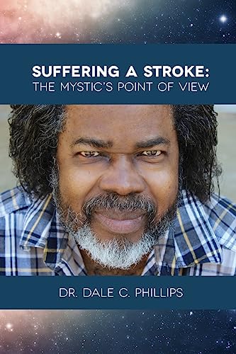 9781511823319: Suffering A Stroke: The Mystic's Point of View