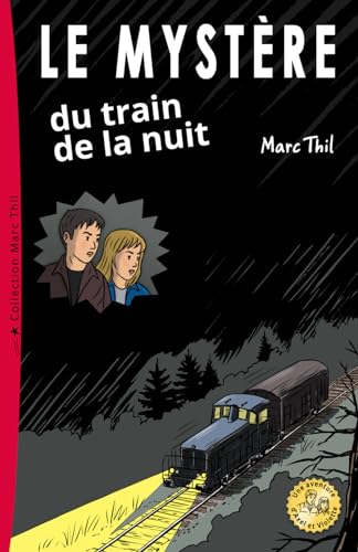 9781511827256: Le Mystre du train de la nuit