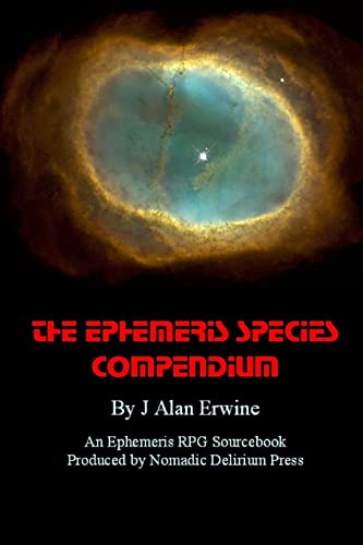 Stock image for The Ephemeris Species Compendium for sale by Bahamut Media