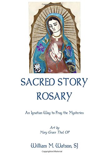 

Sacred Story Rosary: An Ignatian Way to Pray the Mysteries - Pocketbook Edition with Original Art by Sr. Grace Thul, OP