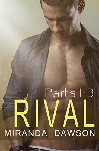 Beispielbild fr Rival - The Complete Series: Part One, Part Two & Part Three zum Verkauf von ThriftBooks-Dallas