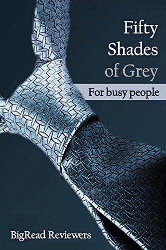 9781511846806: Fifty Shades of Grey for Busy People
