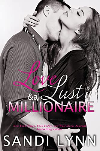 Stock image for Love, Lust & A Millionaire (Wyatt Brothers) for sale by Wonder Book