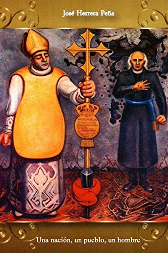 Imagen de archivo de Una nacin, un pueblo, un hombre: Miguel Hidalgo y Costilla (Spanish Edition) a la venta por Save With Sam