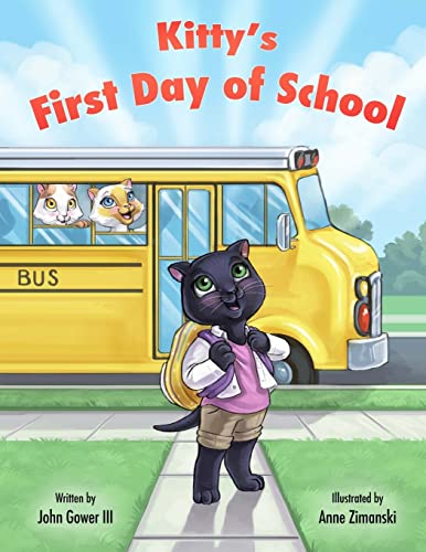 9781511861571: Kitty's First Day Of School