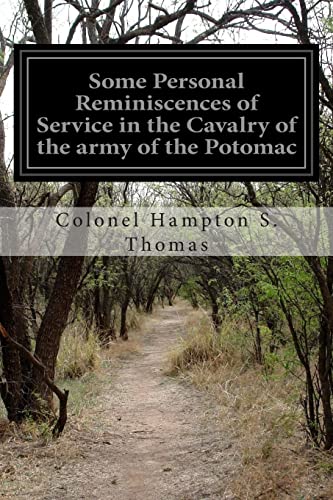 Imagen de archivo de Some Personal Reminiscences of Service in the Cavalry of the army of the Potomac a la venta por THE SAINT BOOKSTORE