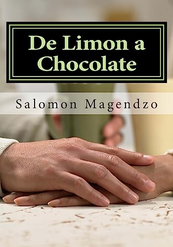 Beispielbild fr De Limon a Chocolate (Spanish Edition) zum Verkauf von Lucky's Textbooks